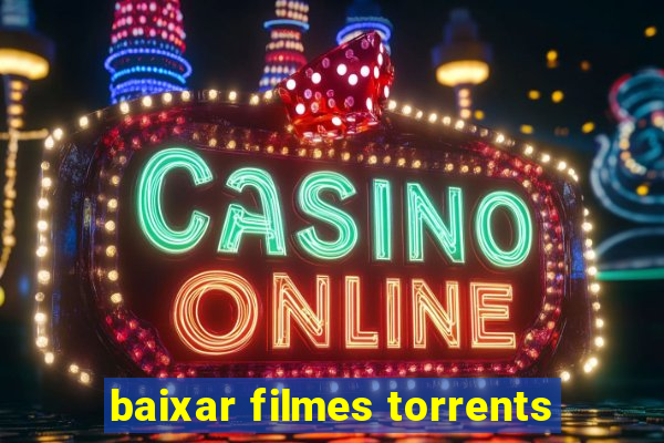 baixar filmes torrents